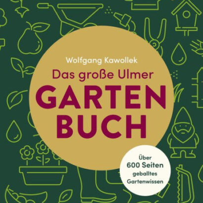 Das Große Ulmer Gartenbuch. Üb 9783818613907 Img1