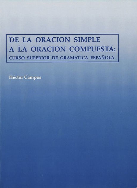 De La Oracion Simple A La Orac 9780878402403 Img1
