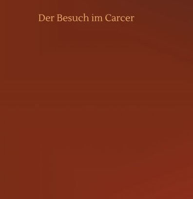 Der Besuch Im Carcer 9783752396836 Img1