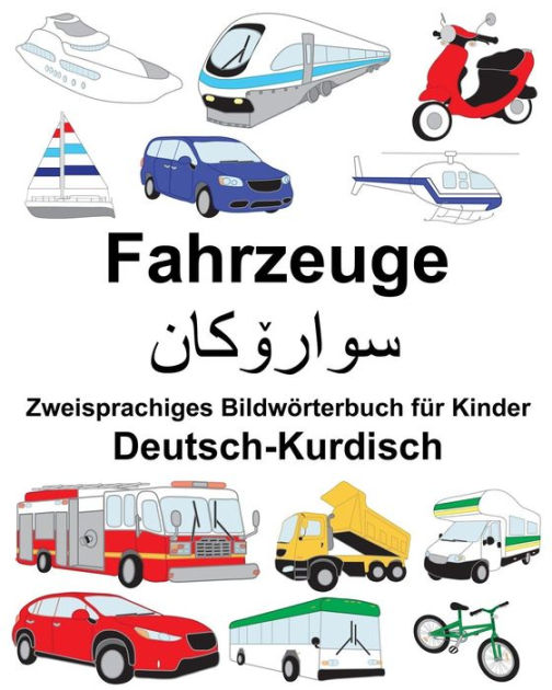Deutsch-Kurdisch Fahrzeuge Zwe 9781720436041 Img1
