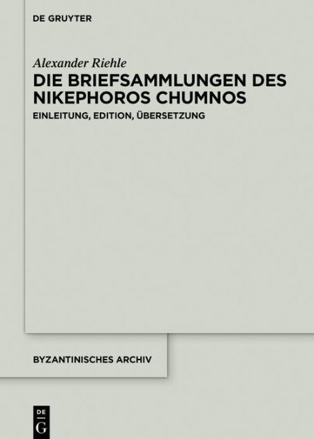 Die Briefsammlungen Des Nikeph 9781614516019 Img1