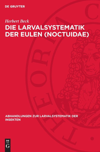 Die Larvalsystematik Der Eulen 9783112764343 Img1