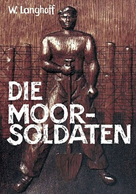 Die Moorsoldaten: 13 Monate Ko 9783880214446 Img1