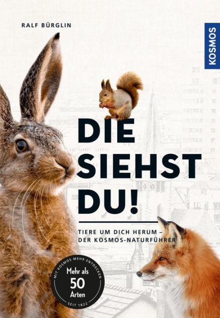 Die Siehst Du - Die Tiere Um D 9783440506172 Img1