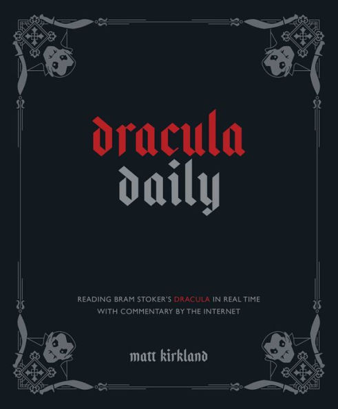 Dracula Daily: Reading Bram St 9781524884703 Img1