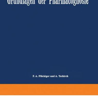 Grundlagen Der Pharmacognosie: 9783642503672 Img1