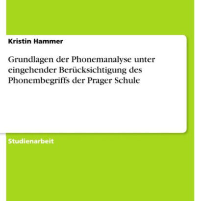 Grundlagen Der Phonemanalyse U 9783638308380 Img1