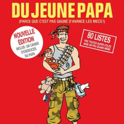 Guide De Survie Du Jeune Papa 9782367040622 Img1