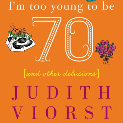 I'M Too Young To Be Seventy: A 9780743267748 Img1