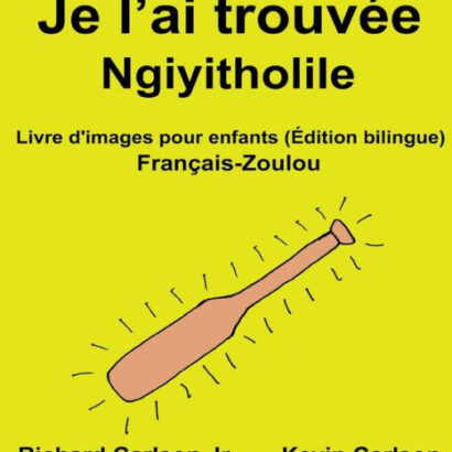 Je L'Ai Trouvée Ngiyitholile: 9781540801272 Img1