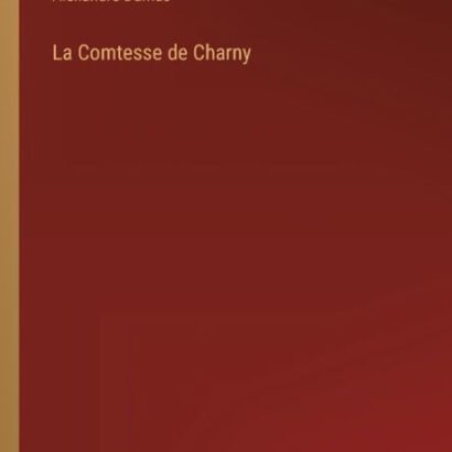La Comtesse De Charny 9783368206888 Img1