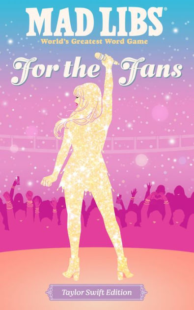 Mad Libs: For The Fans: Taylor 9780593887912 Img1