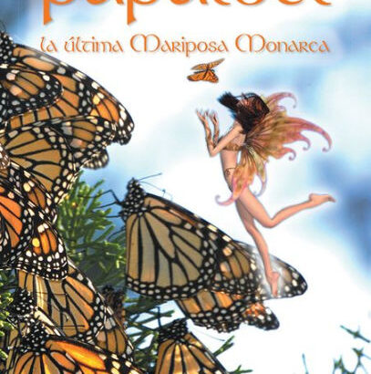 Papalotl: La Última Mariposa M 9781463386238 Img1