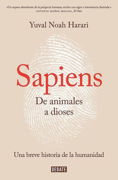 Sapiens: De Animales A Dioses: 9788499926223 Img1