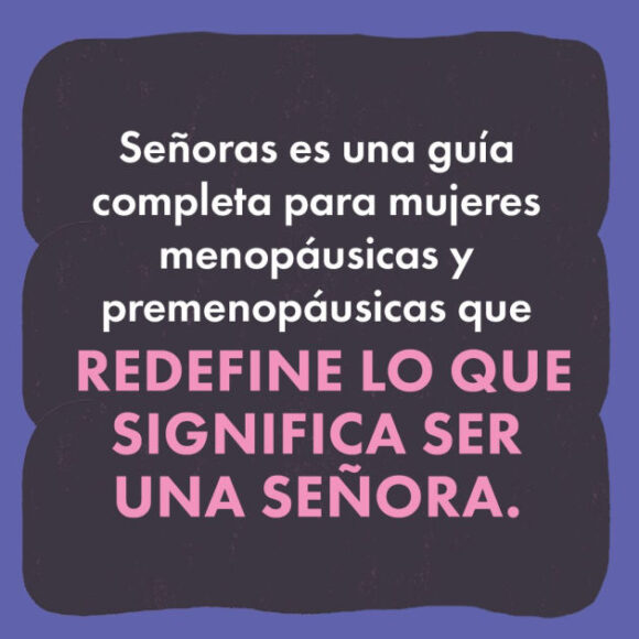 Señoras: Una Guía Integral De 9780063417731 Img2
