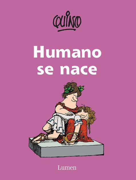 Humano Se Nace / To Be Human I 9786073122818 Img1