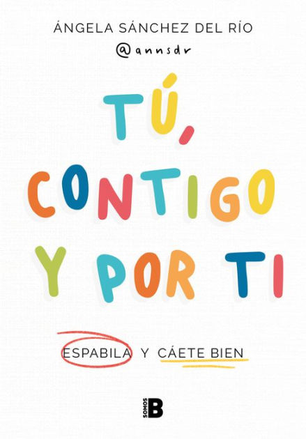 Tú, Contigo Y Por Ti: Espabila 9788466677608 Img1