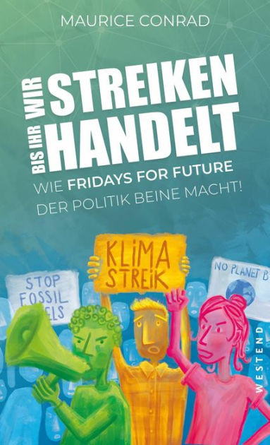 'Wir Streiken, Bis Ihr Handelt 9783864898525 Img1