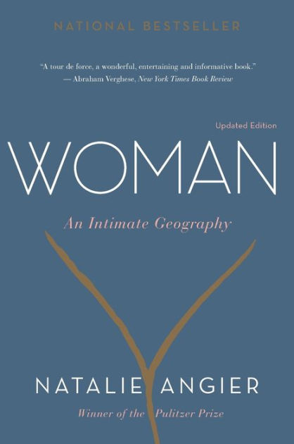 Woman: An Intimate Geography 9780544228108 Img1