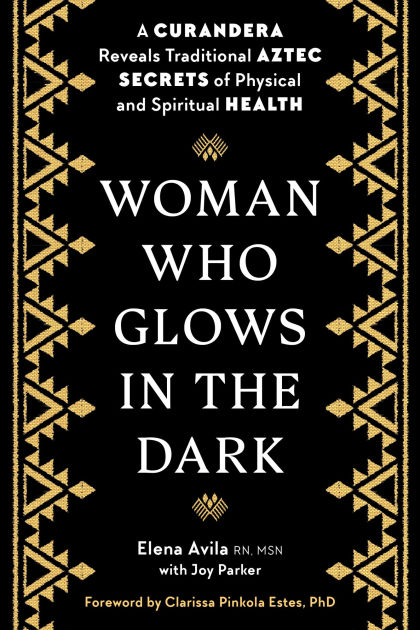 Woman Who Glows In The Dark: A 9781585420223 Img1