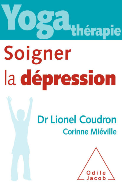 Yoga-Thérapie : Soigner La Dép 9782738139276 Img1