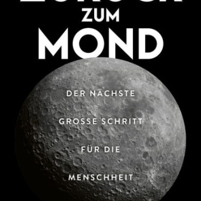 Zurück Zum Mond: Der Nächste G 9783986093167 Img1
