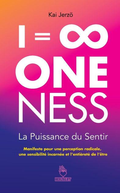 = ∞ . Oneness . La Puissance D 9783038340485 Img1