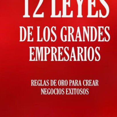 12 Leyes De Los Grandes Empres 9781519725080 Img1
