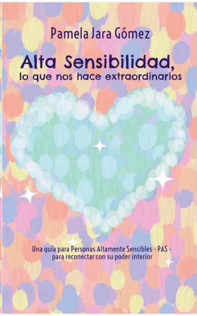 "Alta Sensibilidad, Lo Que Nos 9788411742726 Img1