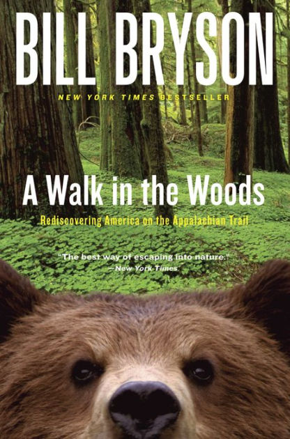 A Walk In The Woods: Rediscove 9780767902526 Img1