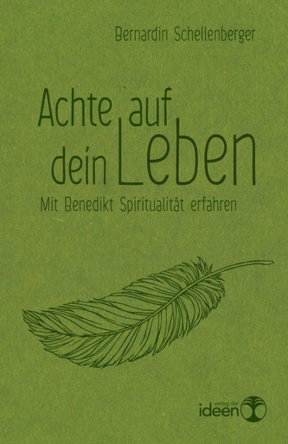 Achte Auf Dein Leben: Mit Bene 9783942006989 Img1