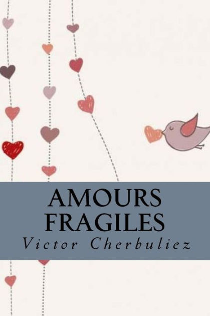 Amours Fragiles 9781985050679 Img1