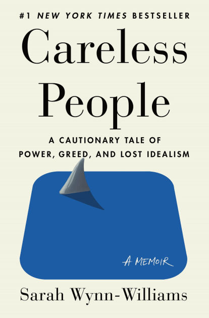 Careless People: A Cautionary 9781250391230 Img1