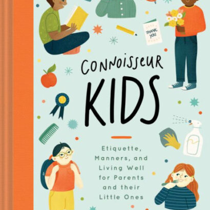 Connoisseur Kids: Etiquette, M 9781452173474 Img1