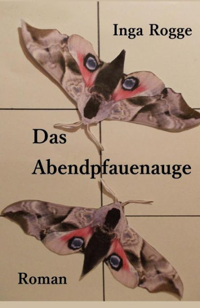 Das Abendpfauenauge 9781508562771 Img1