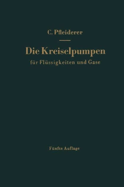 Die Kreiselpumpen F�R Fl�S 9783642481710 Img1