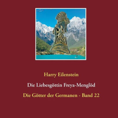 Die Liebesgöttin Freya-Menglöd 9783746078465 Img1