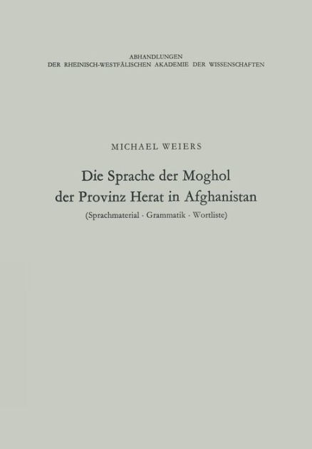 Die Sprache Der Moghol Der Pro 9783663017226 Img1
