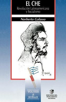 El Che: Revolucion Latinoameri 9789505818099 Img1