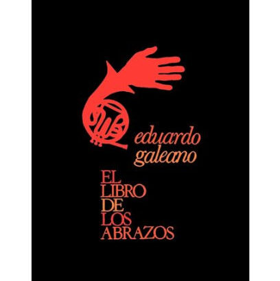 El Libro De Los Abrazos (The B 9789682315886 Img1