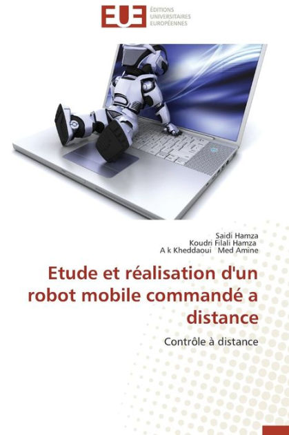 Etude Et Réalisation D'Un Robo 9786131559884 Img1
