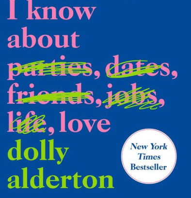 Everything I Know About Love 9780062968791 Img1