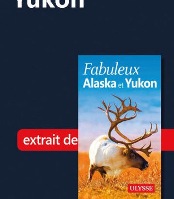 Fabuleux Yukon 9782765870029 Img1