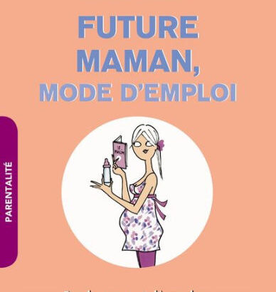 Future Maman, Mode D'Emploi, C 9791028509170 Img1