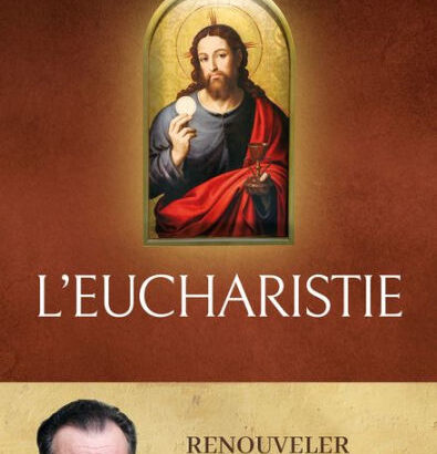 L'Eucharistie: Renouveler Notr 9791033615262 Img1