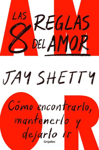 Las 8 Reglas Del Amor. Cómo En 9781644738092 Img1