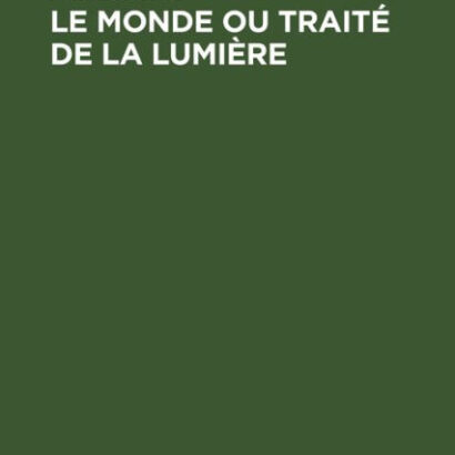 Le Monde Ou Traité De La Lumiè 9783112612415 Img1