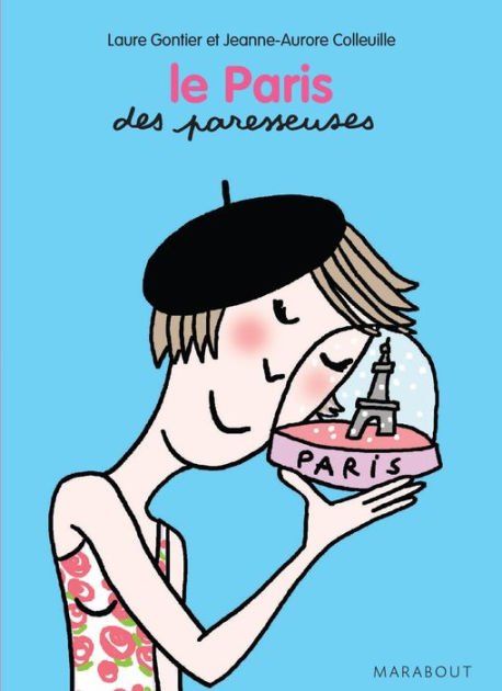 Le Paris Des Paresseuses 9782501090728 Img1