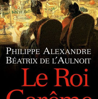Le Roi Carême 9782226300454 Img1