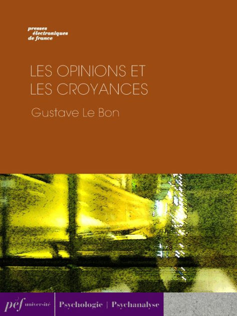 Les Opinions Et Les Croyances 9791022300308 Img1